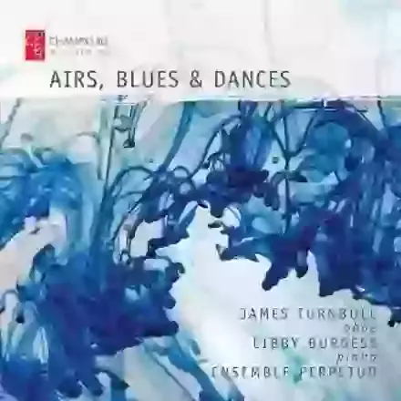 Airs, Blues And Dances